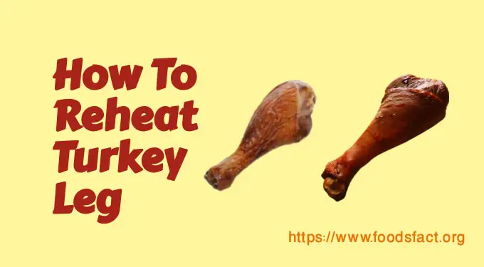 how to reheat turkey leg