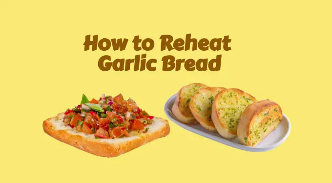 how to reheat garlic bread