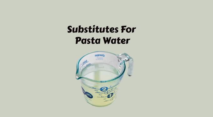 substitute for pasta water