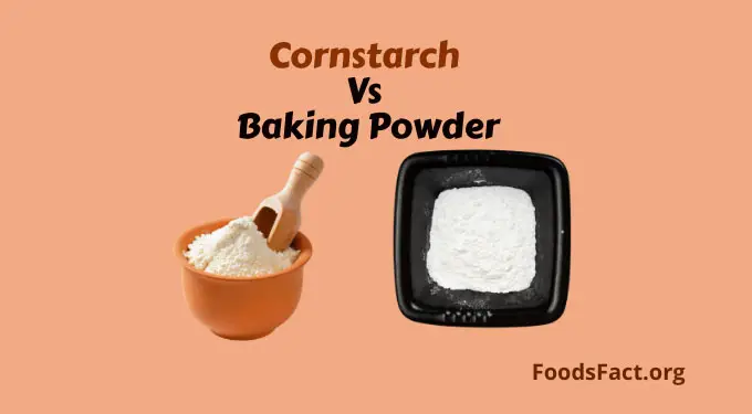 Cornstarch Vs Baking Powder