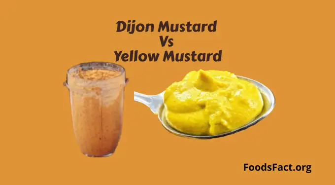 dijon mustard vs yellow mustard